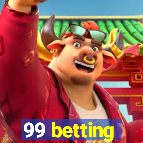 99 betting